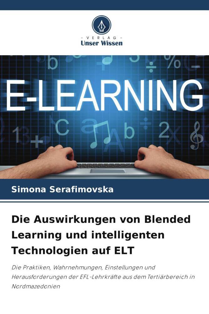Die Auswirkungen von Blended Learning und intelligenten Technologien auf ELT
