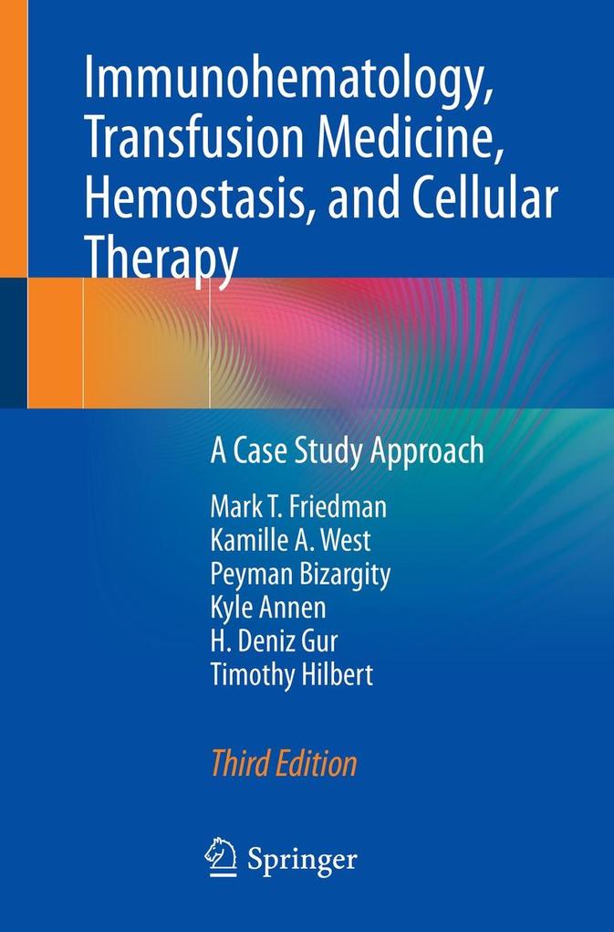 Immunohematology Transfusion Medicine Hemostasis and Cellular Therapy