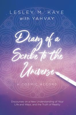 Diary of a Scribe to the Universe