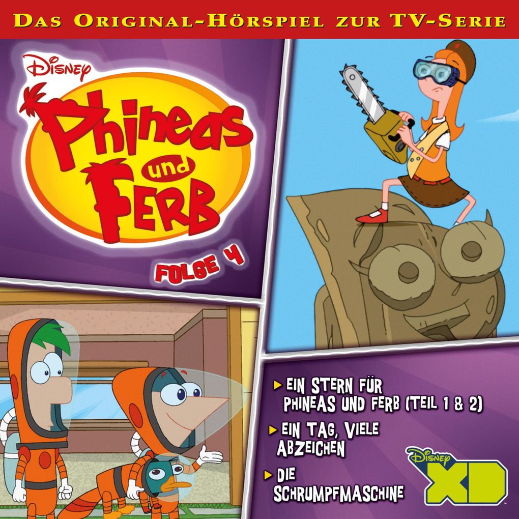 04: Ein Stern für Phineas und Ferb / Ein Tag viele Abzeichen / Die Schrumpmaschine (Hörspiel zur Disney TV-Serie)