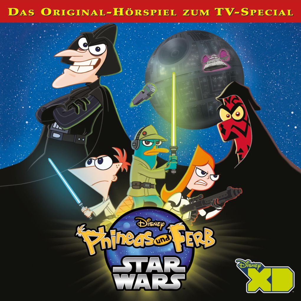 11: Phineas und Ferb - Star Wars (Das Original-Hörspiel zum TV-Special)