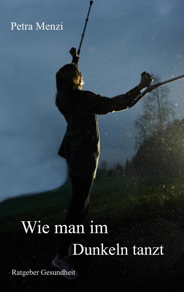 Wie man im Dunkeln tanzt