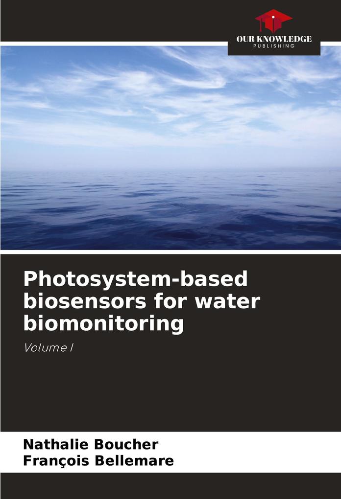 Photosystem-based biosensors for water biomonitoring