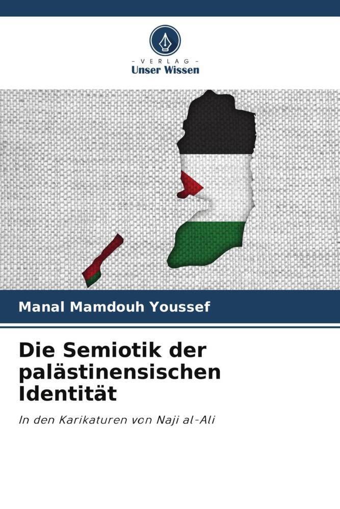 Die Semiotik der palästinensischen Identität