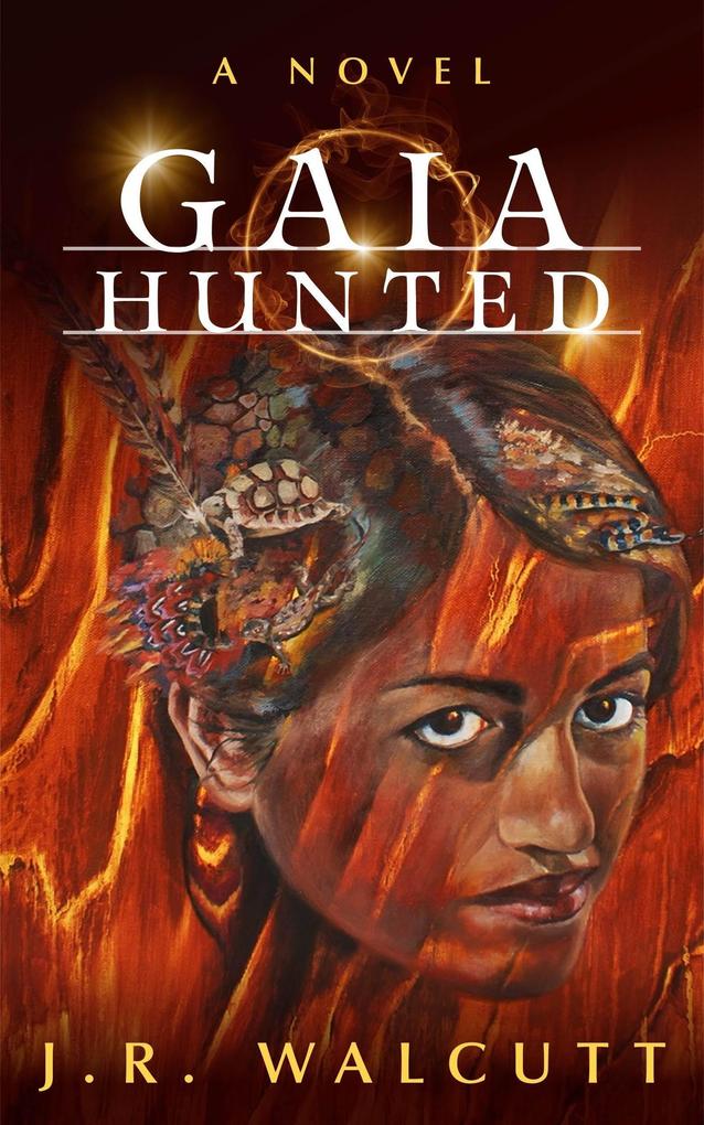Gaia Hunted (The Ascended Prophecies #1)