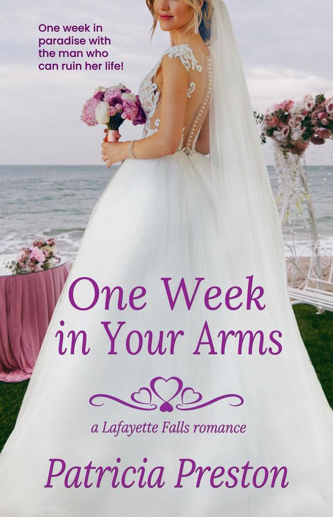One Week in Your Arms (Lafayette Falls #0)