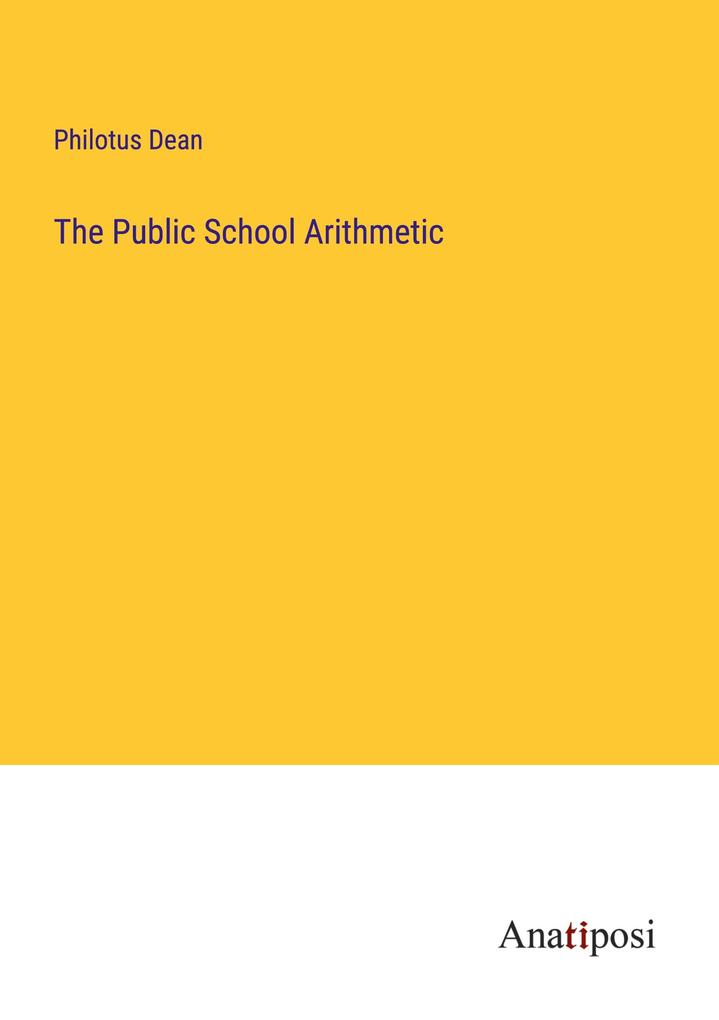 The Public School Arithmetic
