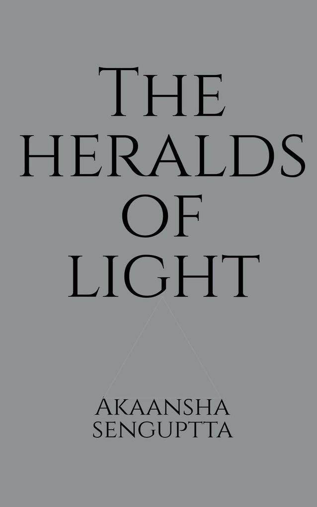 The Heralds Of Light
