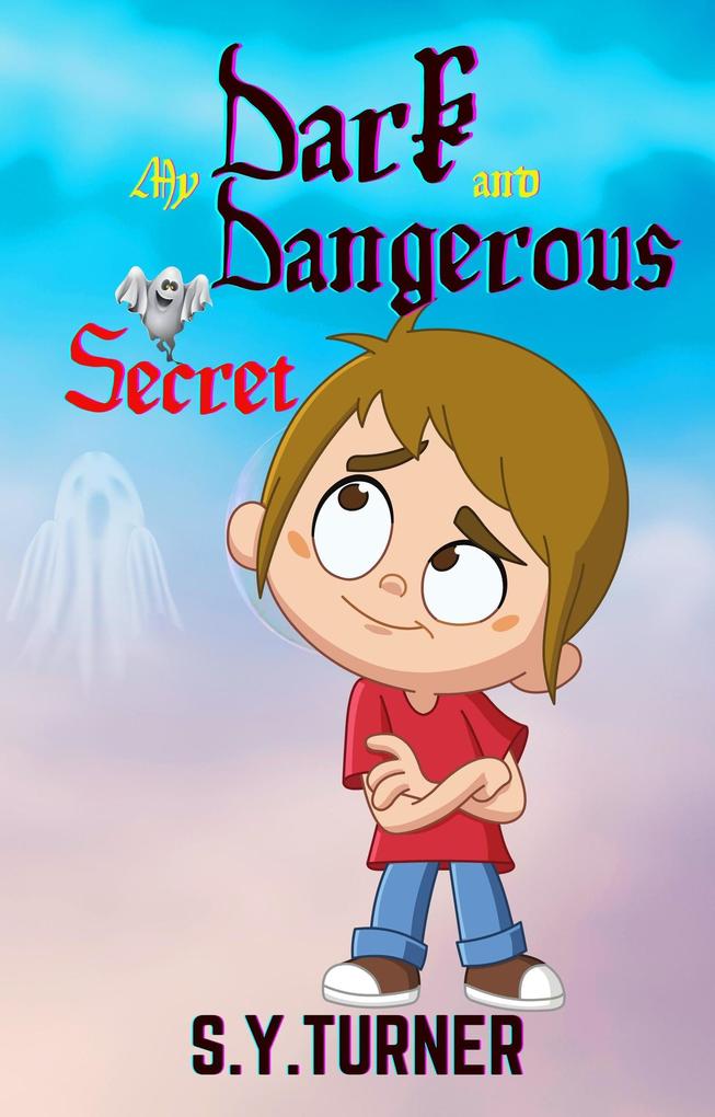 My Dark and Dangerous Secret (HONEY BOOKS #2)