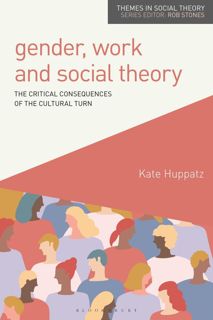 Gender Work and Social Theory