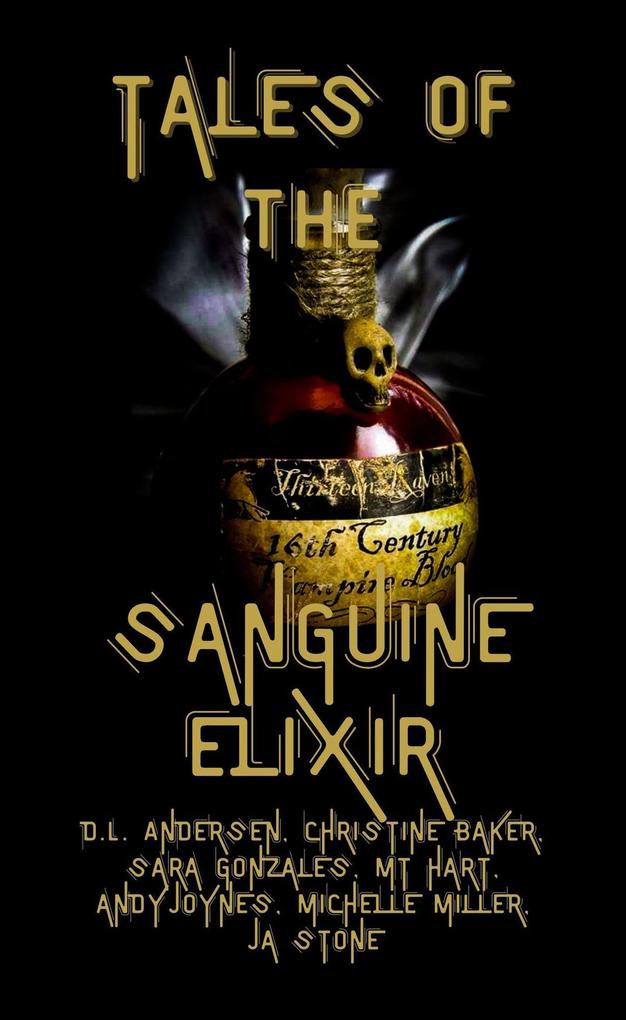 Tales of the Sanguine Elixir