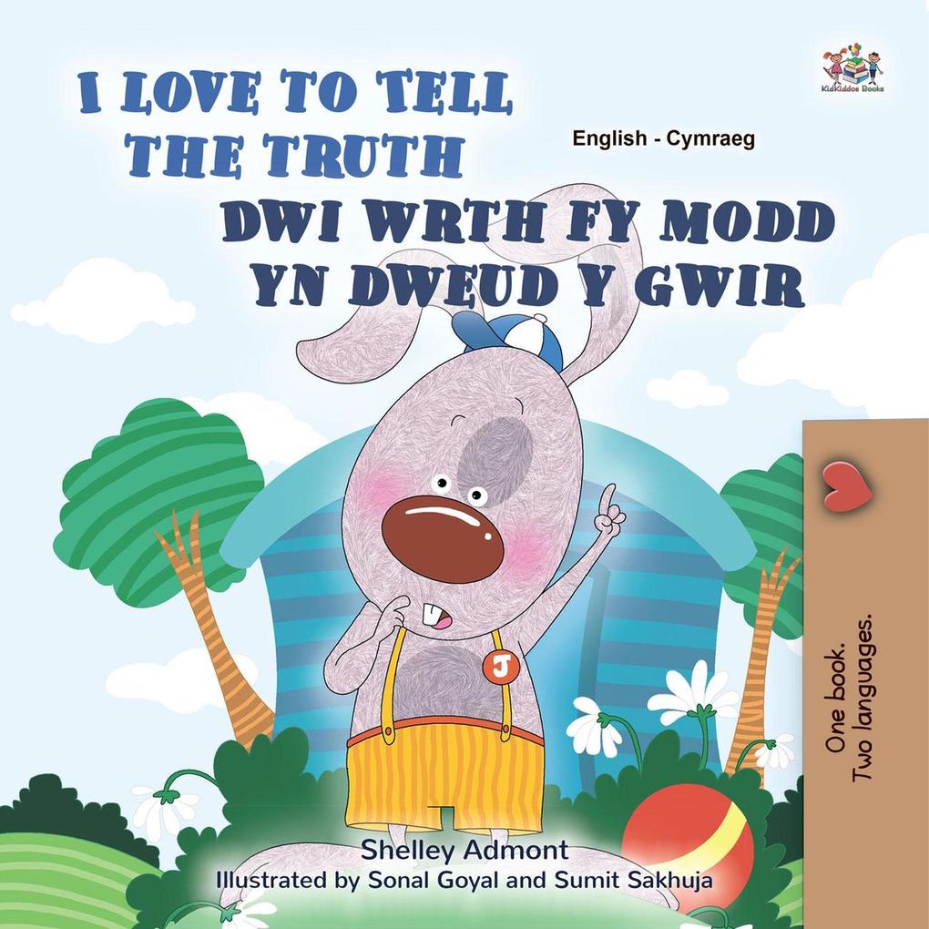 to Tell the Truth Dwi wrth fy modd yn dweud y gwir (English Welsh Bilingual Collection)