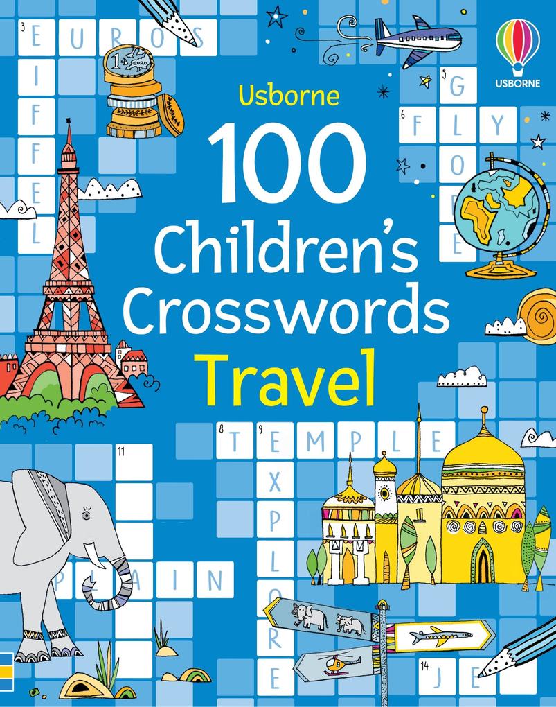 100 Children‘s Crosswords: Travel