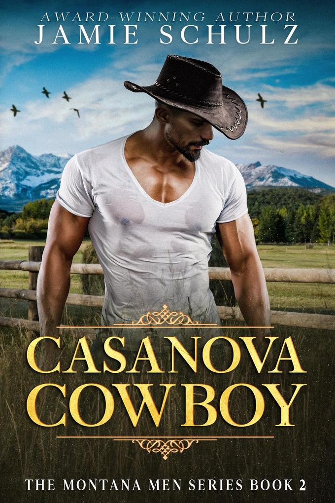 Casanova Cowboy (The Montana Men Series #2)