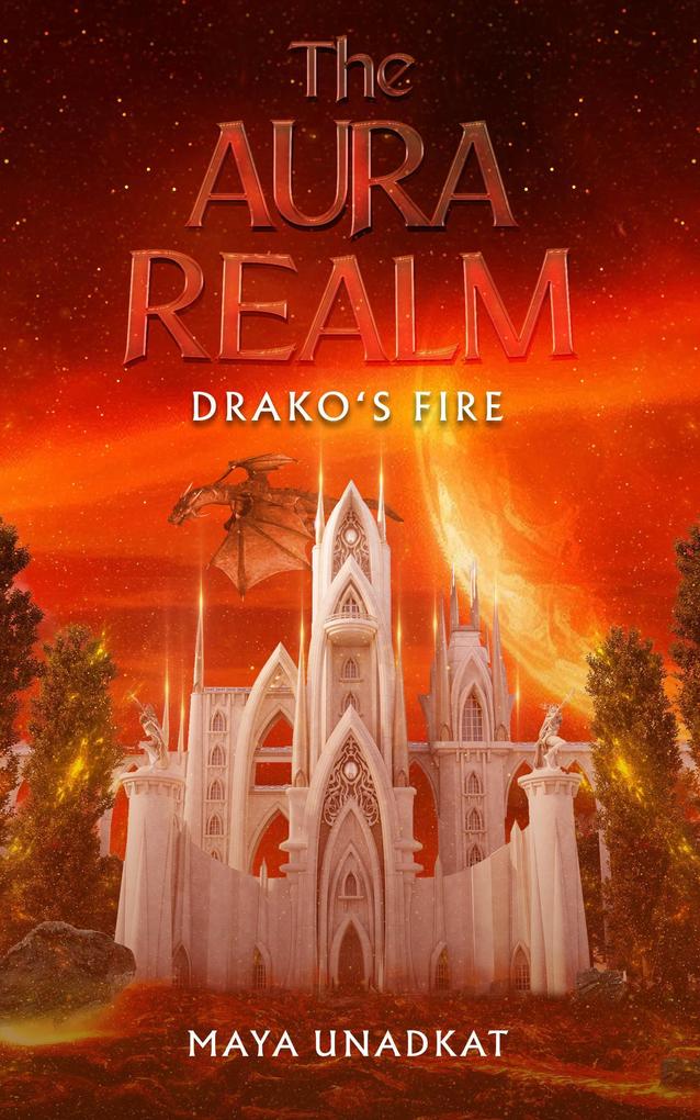 Drako‘s Fire (The Aura Realm #2)