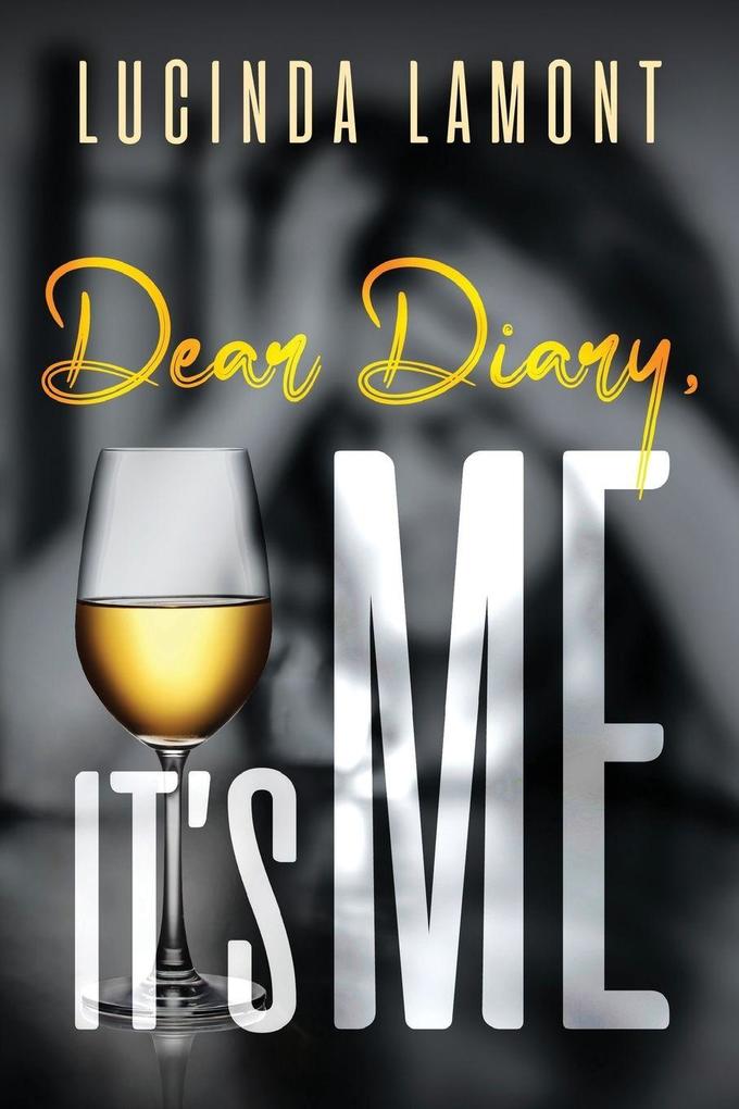 Dear Diary It's Me