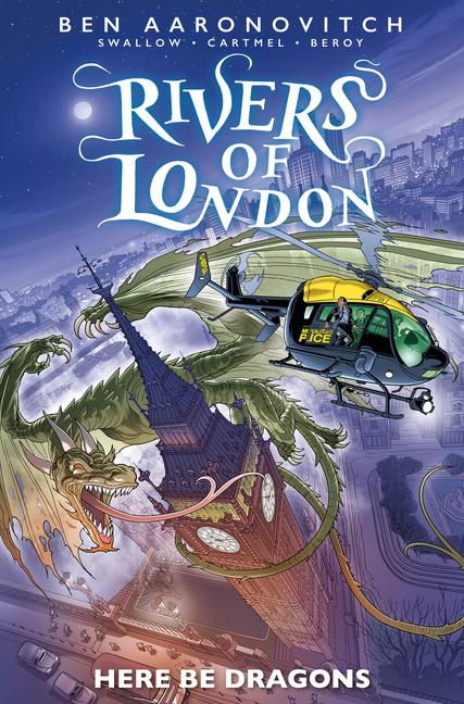 Titan Publ. Group Ltd. Rivers Of London, Here Be Dragons