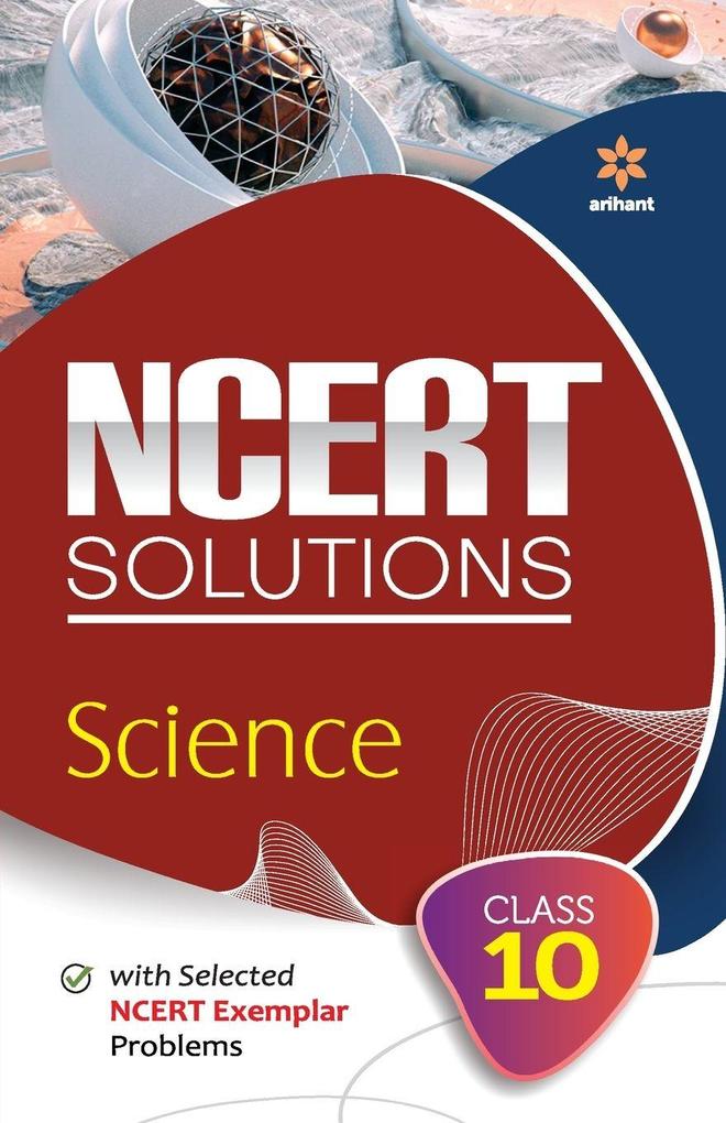 NCERT Solutions - Science for Class 10th