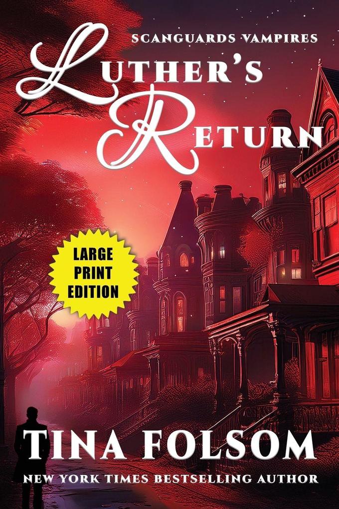 Luther's Return (Scanguards Vampires #10)