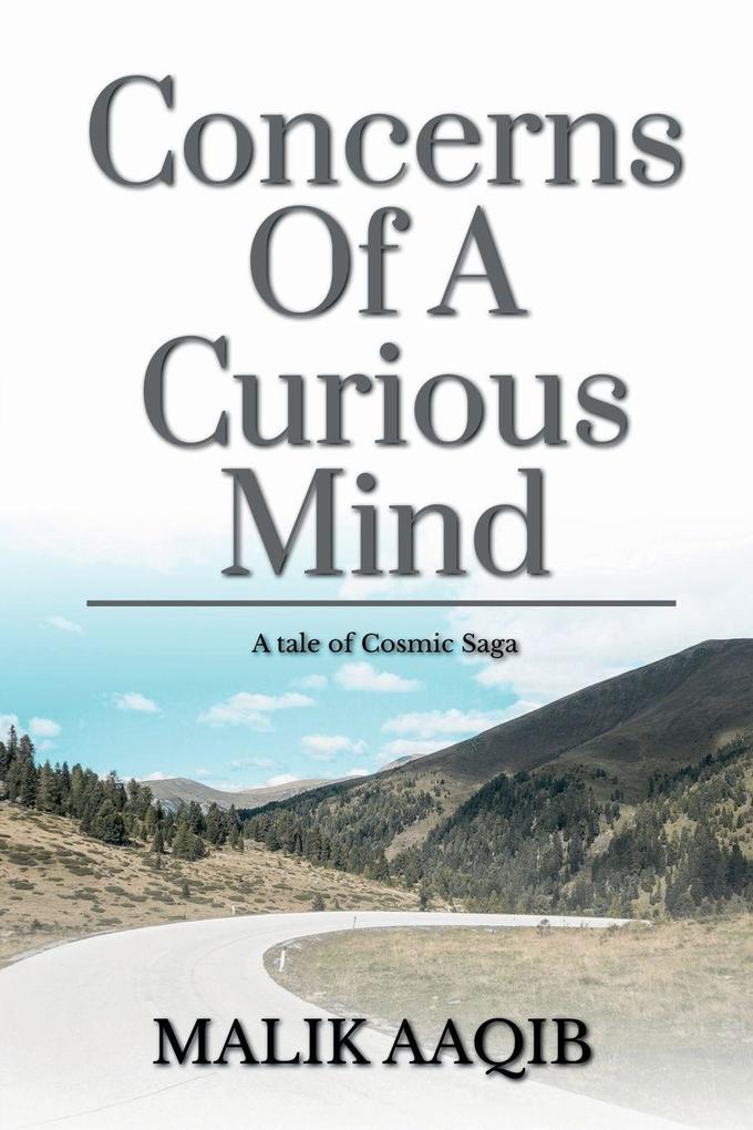 Concerns Of A Curious Mind