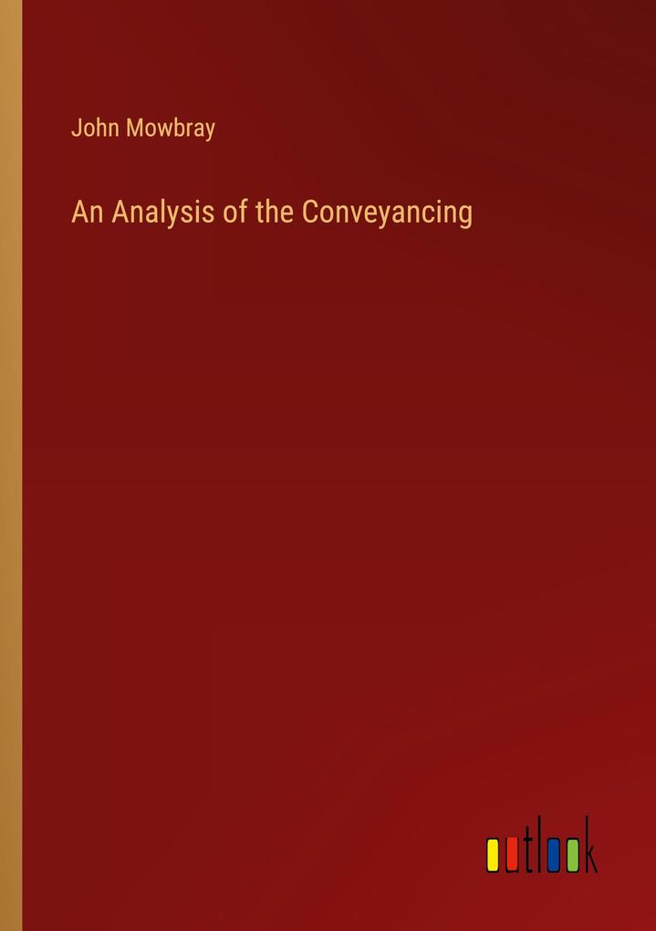 An Analysis of the Conveyancing