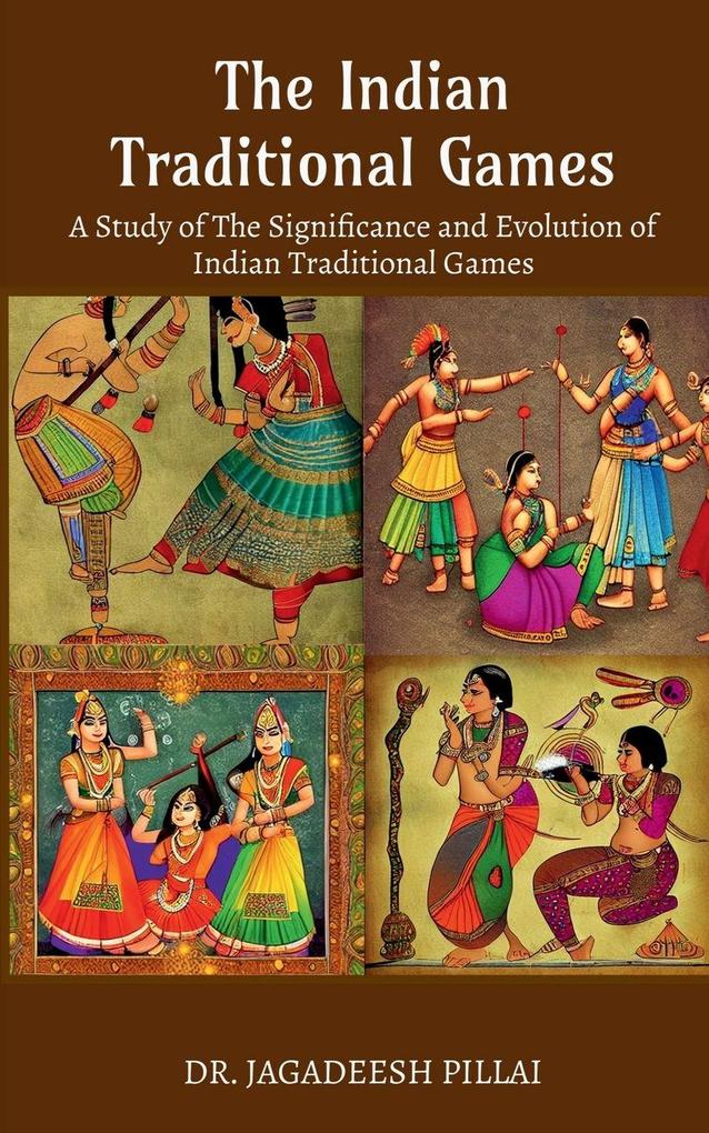 The Indian Traditional Games