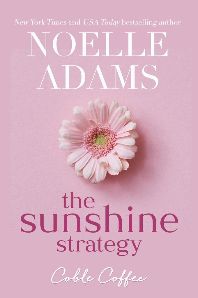 The Sunshine Strategy (Coble Coffee #3)