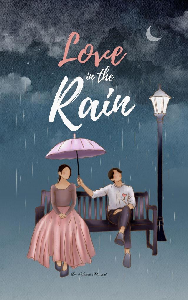 Love in the Rain (Romance #1)