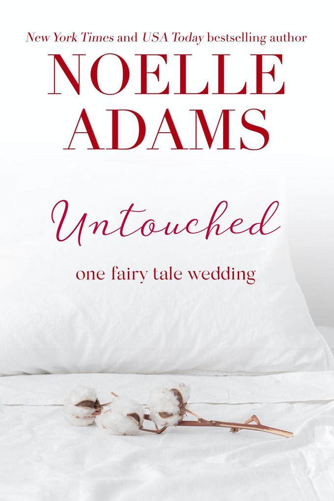 Untouched (One Fairy Tale Wedding #2)