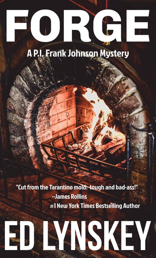 Forge (P.I. Frank Johnson Mystery Series #12)