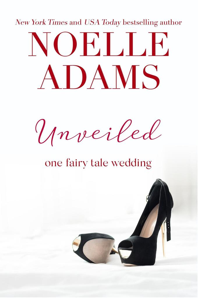 Unveiled (One Fairy Tale Wedding #3)