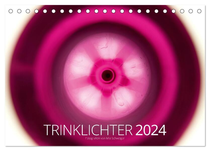 Trinklichter 2024 - Fotografien von Mio Schweiger (Tischkalender 2024 DIN A5 quer) CALVENDO Monatskalender