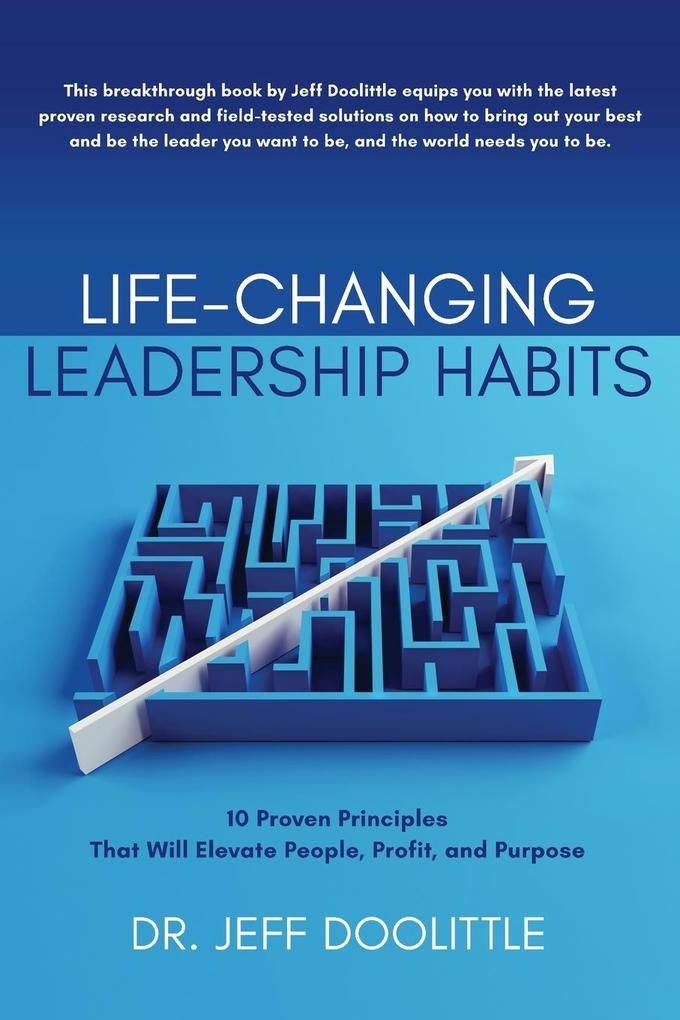 Life-Changing Leadership Habits