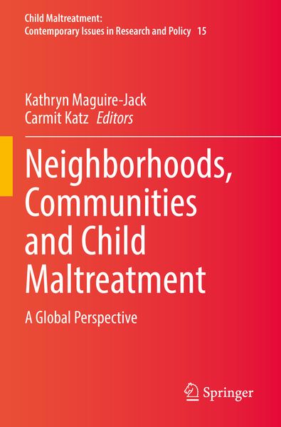 Neighborhoods Communities and Child Maltreatment