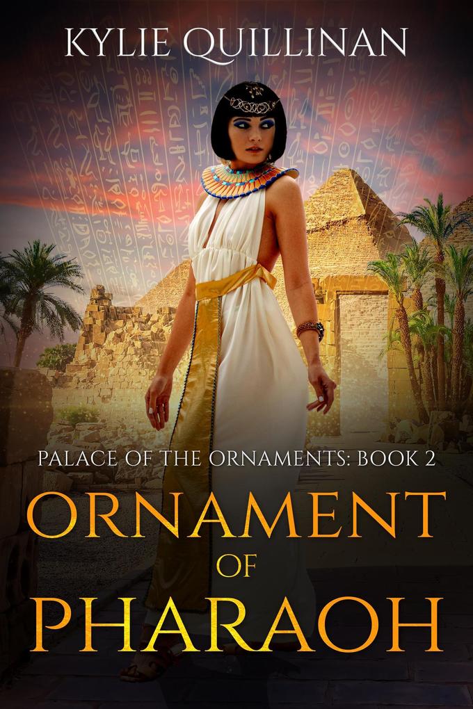 Ornament of Pharaoh (Palace of the Ornaments #2)