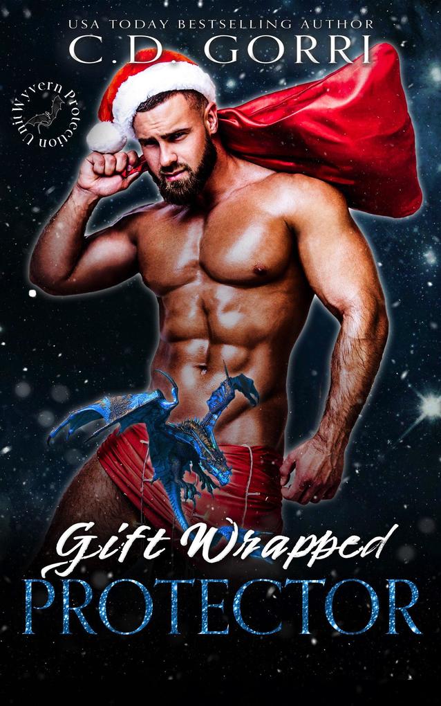 Gift Wrapped Protector (Wyvern Protection Unit #1)