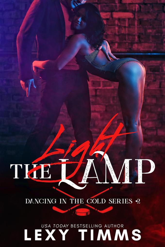 Light the Lamp (Dancing in the Cold Series #2)