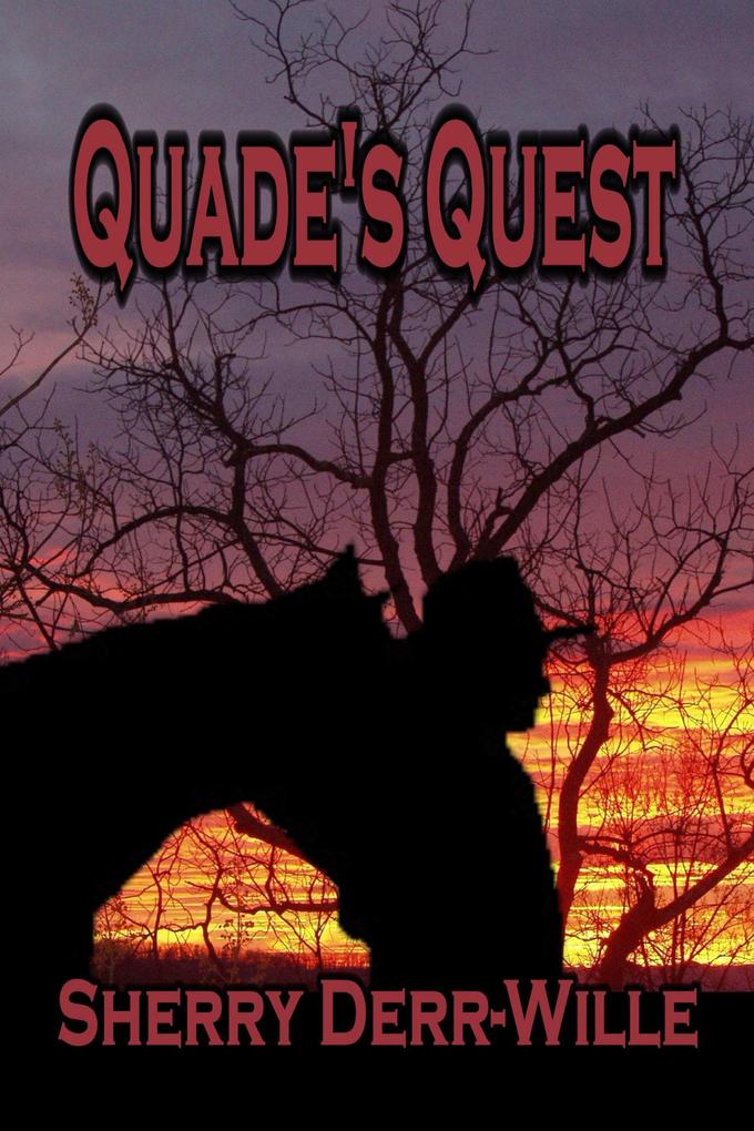 Quade‘s Quest (The Quade Series #1)