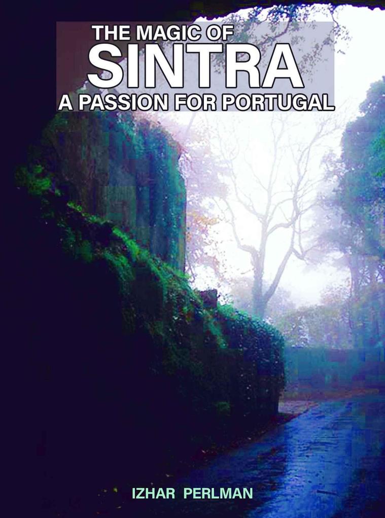 The Magic of Sintra (A Passion for Portugal #1)