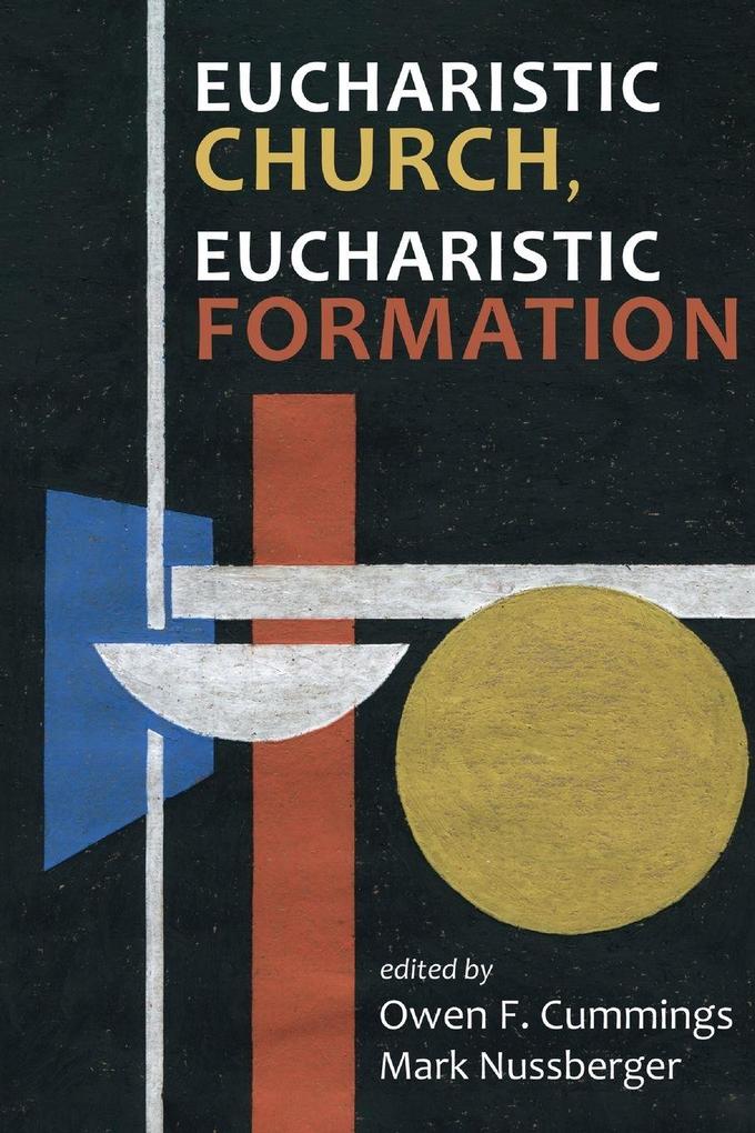 Eucharistic Church Eucharistic Formation