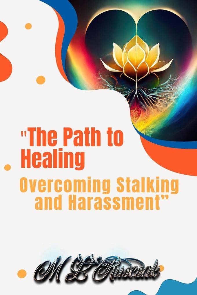 'The Path to Healing