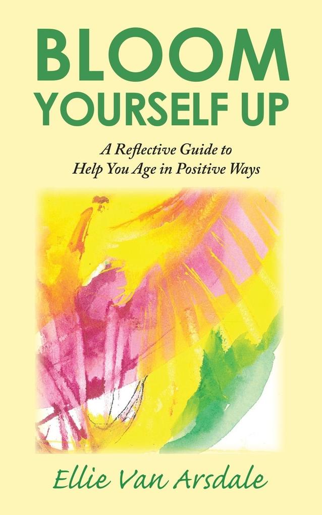 Bloom Yourself Up
