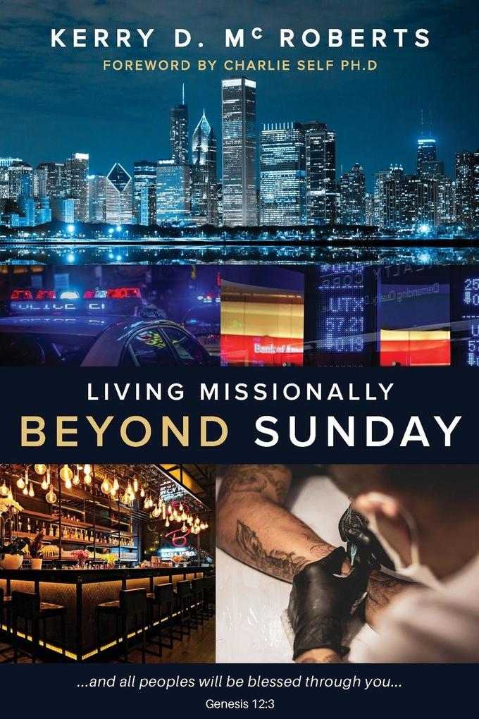 Living Missionally Beyond Sunday