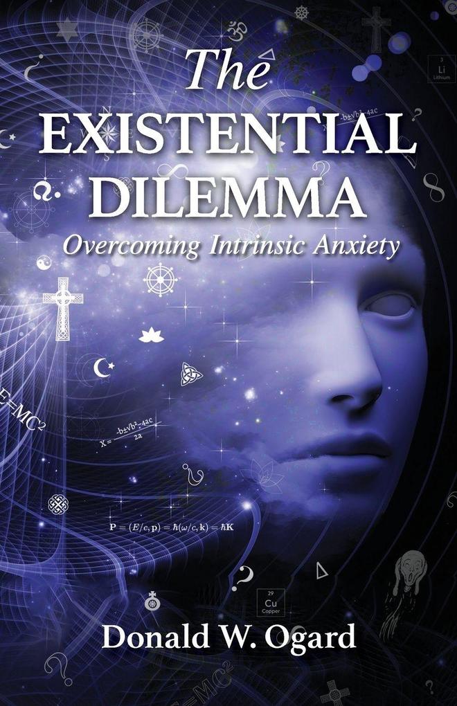 The Existential Dilemma