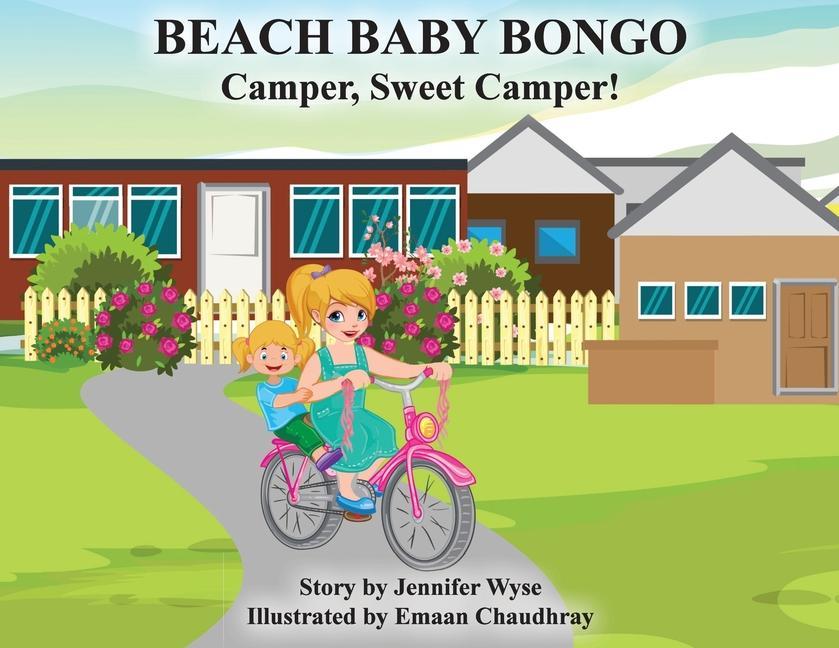 Beach Baby Bongo: Camper Sweet Camper!