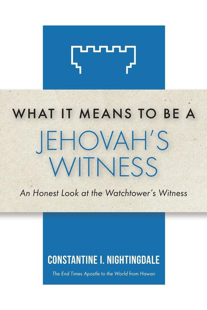 What It Means to Be a Jehovah's Witness
