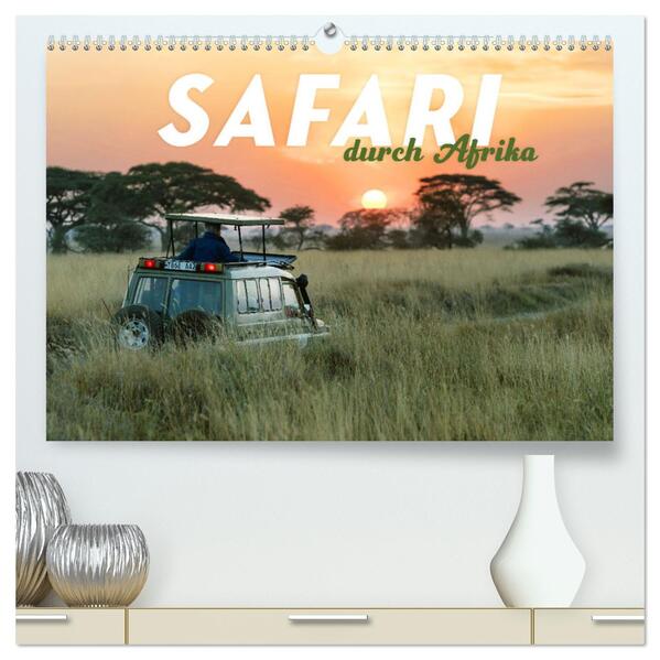Safari durch Afrika (hochwertiger Premium Wandkalender 2024 DIN A2 quer) Kunstdruck in Hochglanz