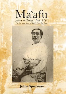 Ma`afu prince of Tonga chief of Fiji
