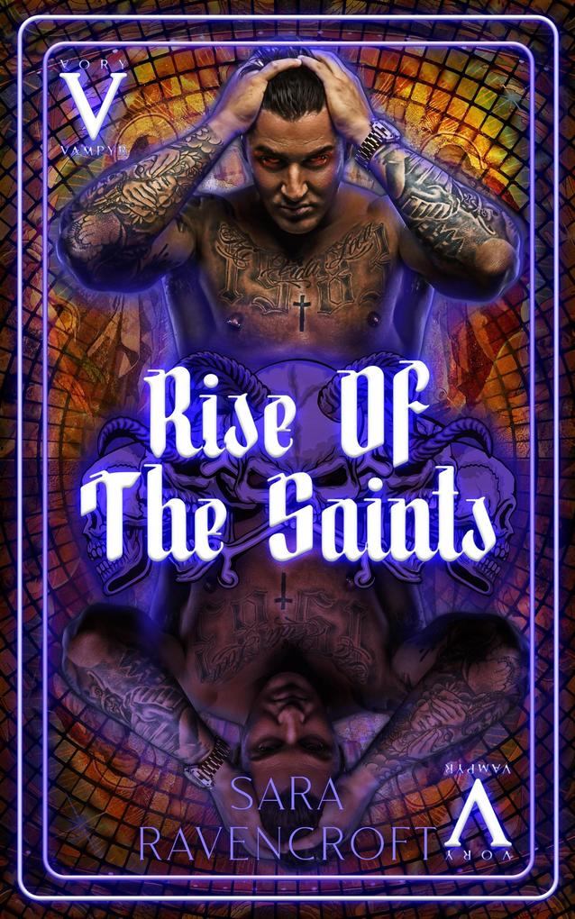 Rise of the Saints (Vory v Vampyr #1)
