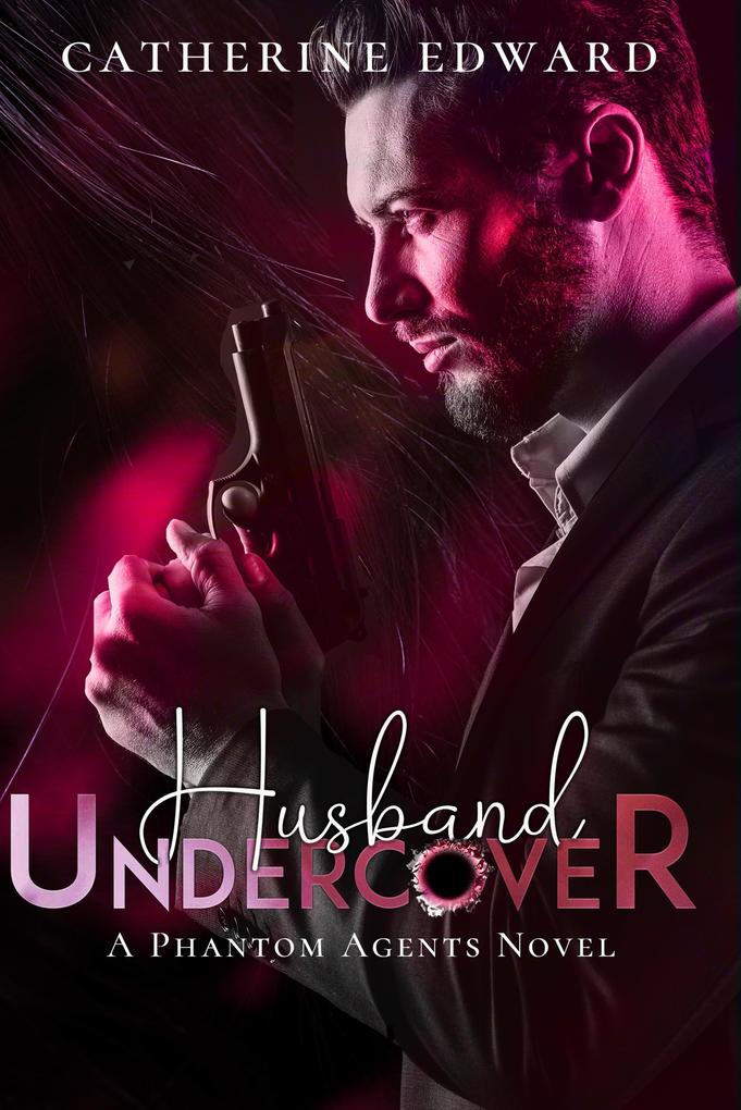 Husband Undercover (Phantom Agents #1)